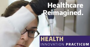 UW Health Innovation Practicum @ Paccar Hall 391 | Seattle | Washington | United States