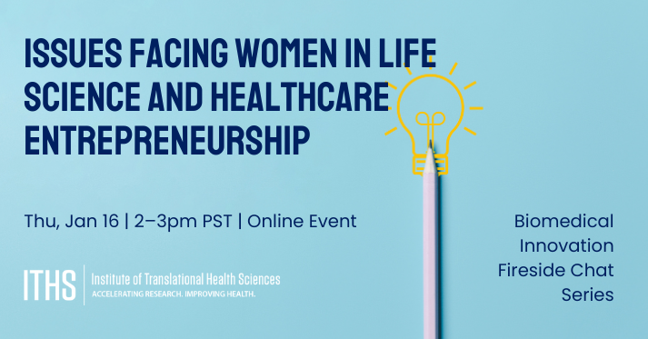 Issues Facing Women in Life Science and Healthcare Entrepreneurship (2025 Compliance)