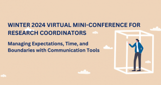 Winter 2024 Virtual Mini-Conference for Research Coordinators