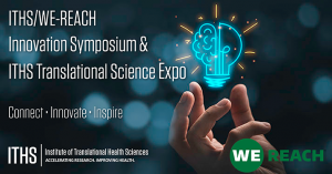 ITHS/WE-REACH Innovation Symposium & ITHS Translational Science Expo @ Burke Museum of Natural History and Culture