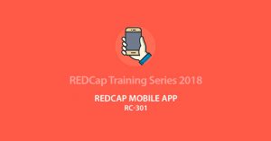 REDCap Mobile App (RC-301) @ Health Sciences Library, TRAIL Room (T216) | Seattle | Washington | United States
