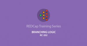 Branching Logic (RC-202) - 12/10/2019 @ Health Sciences Library, TRAIL Room (T216) | Seattle | Washington | United States
