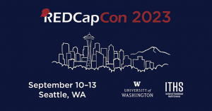 REDCapCon 2023 Day 4 @ Westin Seattle